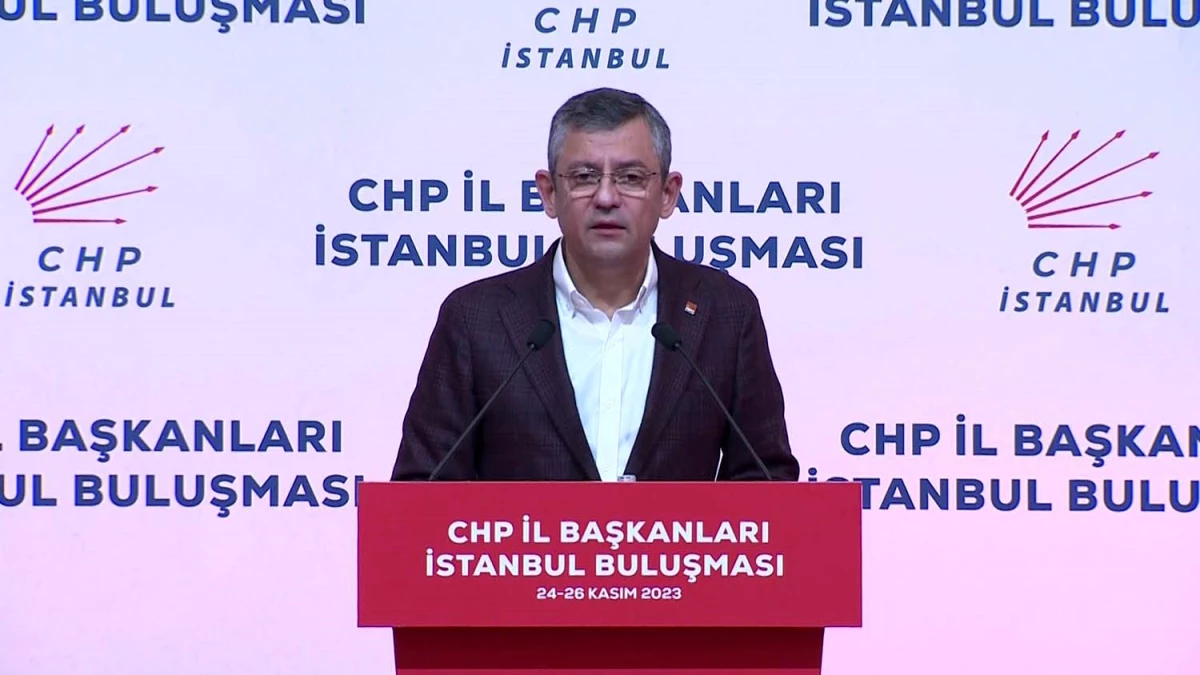CHP Genel Başkanı Özel: 