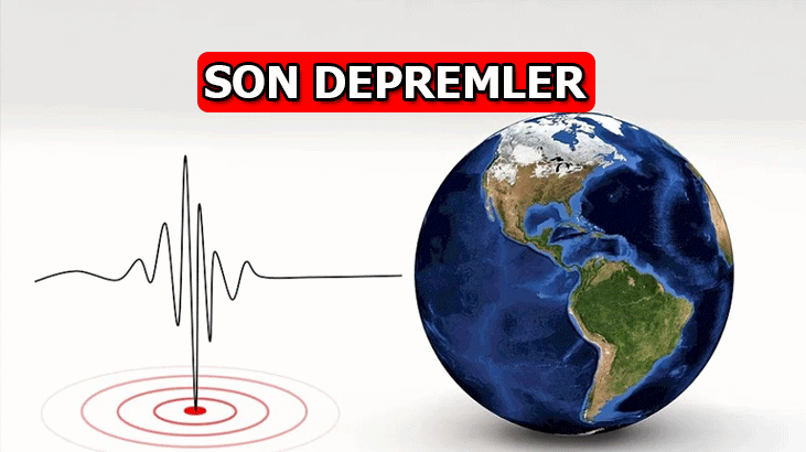 Deprem mi oldu? Son dakika son depremler haberi! Bugün en son nerede, kaç şiddetinde deprem oldu?