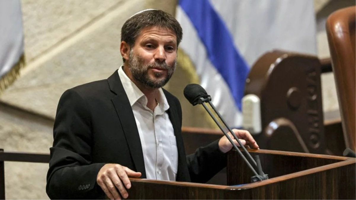 İsrail'de aşırı sağcı Maliye Bakanı Smotrich'ten 