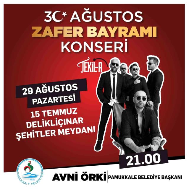 Pamukkale Belediyesinden Zafer Bayramı konseri - Son Dakika
