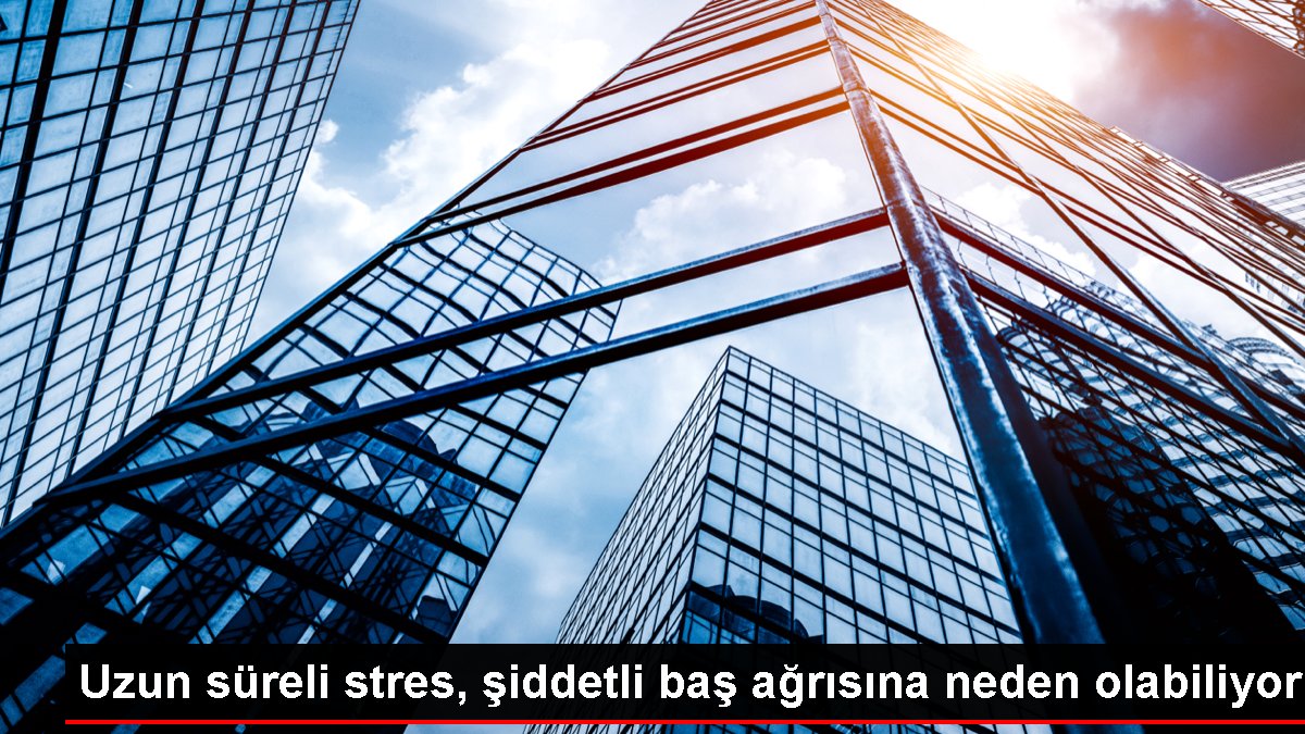 Uzun süreli stres, şiddetli baş ağrısına neden olabiliyor